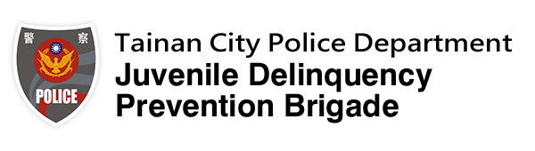 Juvenile Delinquency Prevention Brigade_Tainan City Police Department